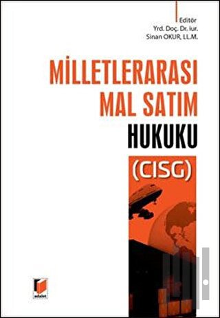 Milletlerarası Mal Satım Hukuku - CISG (Ciltli) | Kitap Ambarı