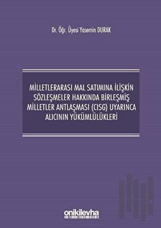 Milletlerarası Mal Satımına İlişkin Sözleşmeler Hakkında Birleşmiş Mil