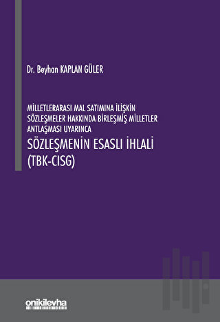 Milletlerarası Mal Satımına İlişkin Sözleşmeler Hakkında Birleşmiş Mil