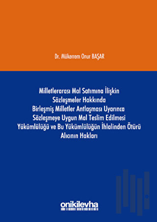 Milletlerarası Mal Satımına İlişkin Sözleşmeler Hakkında Birleşmiş Mil