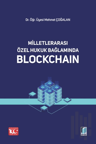 Milletlerarası Özel Hukuk Bağlamında Blockchain | Kitap Ambarı