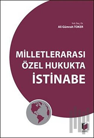 Milletlerarası Özel Hukukta İstinabe | Kitap Ambarı