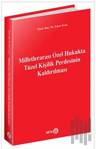 Milletlerarası Özel Hukukta Tüzel Kişilik Perdesinin Kaldırılması | Ki