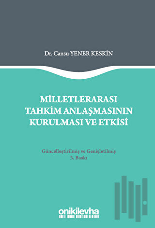 Milletlerarası Tahkim Anlaşmasının Kurulması ve Etkisi | Kitap Ambarı