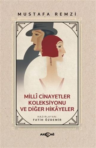 Milli Cinayetler Koleksiyonu ve Diğer Hikayeler | Kitap Ambarı