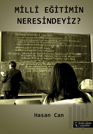 Milli Eğitimin Neresindeyiz? | Kitap Ambarı