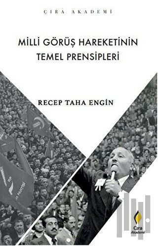 Milli Görüş Hareketinin Temel Prensipleri | Kitap Ambarı