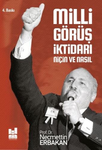 Milli Görüş İktidarı: Niçin ve Nasıl | Kitap Ambarı