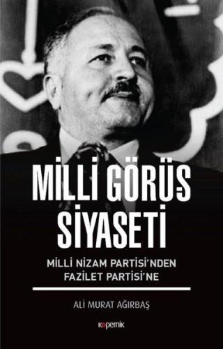 Milli Görüş Siyaseti | Kitap Ambarı