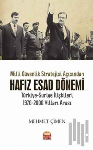 Milli Güvenlik Stratejisi Açısından Hafız Esad Dönemi | Kitap Ambarı