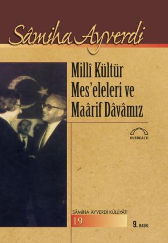 Milli Kültür Mes’eleleri ve Maarif Davamız | Kitap Ambarı