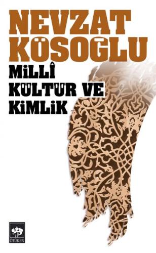 Milli Kültür ve Kimlik | Kitap Ambarı