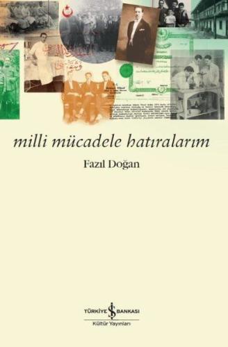 Milli Mücadele Hatıralarım | Kitap Ambarı