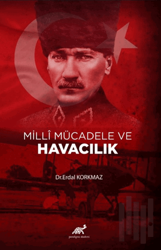 Milli Mücadele ve Havacılık | Kitap Ambarı