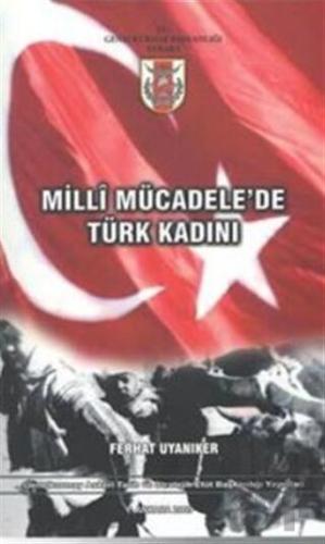 Milli Mücadele'de Türk Kadını | Kitap Ambarı