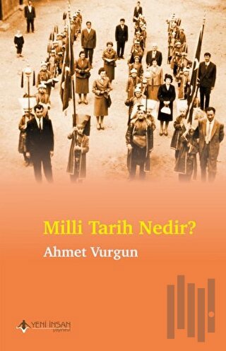 Milli Tarih Nedir? | Kitap Ambarı