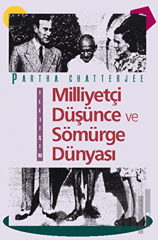 Milliyetçi Düşünce ve Sömürge Dünyası | Kitap Ambarı