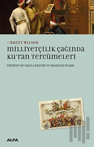 Milliyetçilik Çağında Ku'ran Tercümeleri | Kitap Ambarı