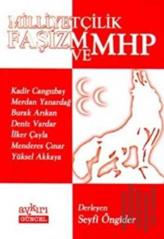 Milliyetçilik, Faşizm ve MHP | Kitap Ambarı