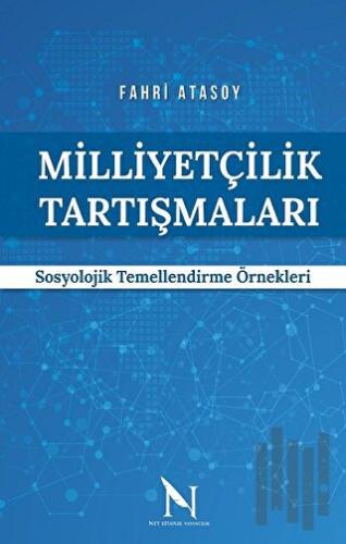 Milliyetçilik Tartışmaları | Kitap Ambarı