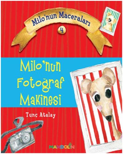 Milo'nun Fotoğraf Makinesi | Kitap Ambarı