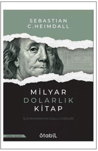 Milyar Dolarlık Kitap - İş Dünyasının En Güçlü Liderleri | Kitap Ambar