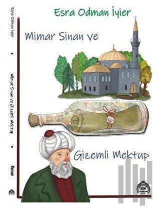 Mimar Sinan ve Gizemli Mektup | Kitap Ambarı