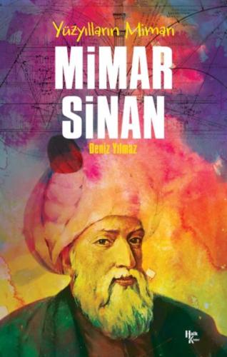 Mimar Sinan - Yüzyılların Mimarı | Kitap Ambarı