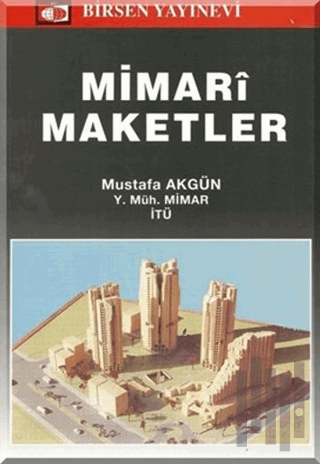 Mimari Maketler | Kitap Ambarı