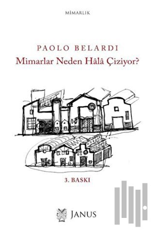 Mimarlar Neden Hala Çiziyor? | Kitap Ambarı