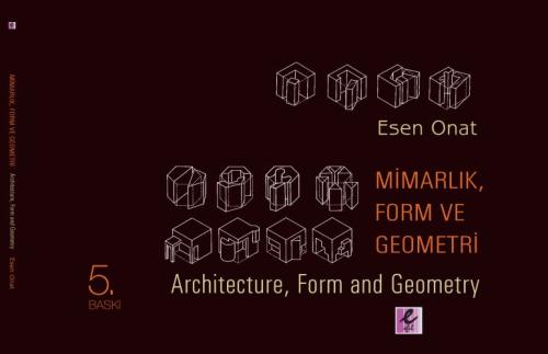 Mimarlık, Form ve Geometri - Architecture, Form and Geometry | Kitap A