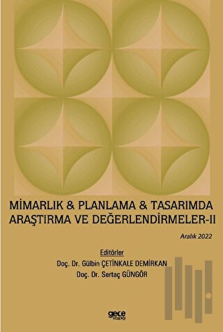 Mimarlık & Planlama & Tasarımda Araştırma ve Değerlendirmeler - 2 / Ar