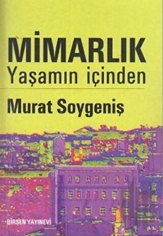 Mimarlık - Yaşamın İçinden | Kitap Ambarı