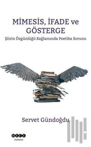 Mimesis, İfade ve Gösterge | Kitap Ambarı