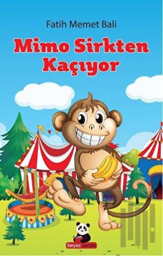 Mimo Sirkten Kaçıyor | Kitap Ambarı