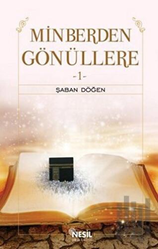 Minberden Gönüllere - 1 | Kitap Ambarı