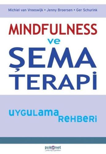 Mindfulness ve Şema Terapi Uygulama Rehberi | Kitap Ambarı