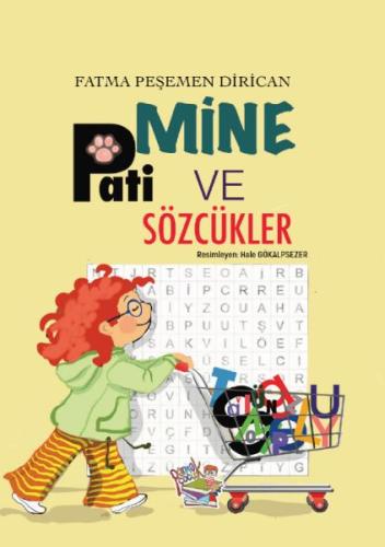 Mine, Pati ve Sözcükler | Kitap Ambarı