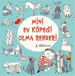 Mini Ev Köpeği Olma Rehberi | Kitap Ambarı