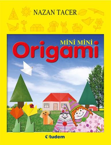 Mini Mini Origami | Kitap Ambarı