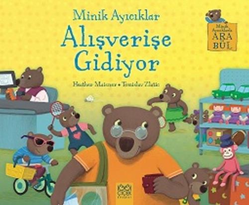 Minik Ayıcıklar Alışverişe Gidiyor | Kitap Ambarı