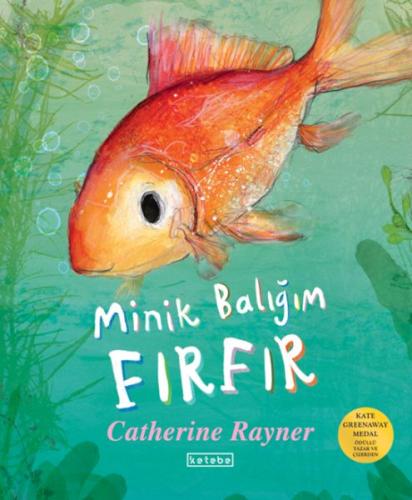 Minik Balığım Fırfır (Ciltli) | Kitap Ambarı