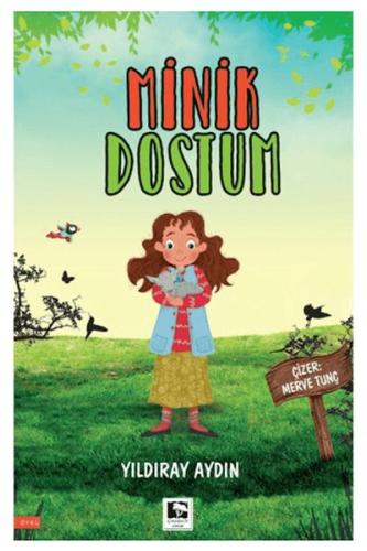 Minik Dostum | Kitap Ambarı