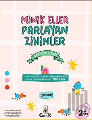 Minik Eller Parlayan Zihinler | Kitap Ambarı