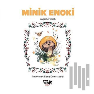 Minik Enoki | Kitap Ambarı