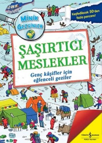 Minik Gezginler : Şaşırtıcı Meslekler (Ciltli) | Kitap Ambarı