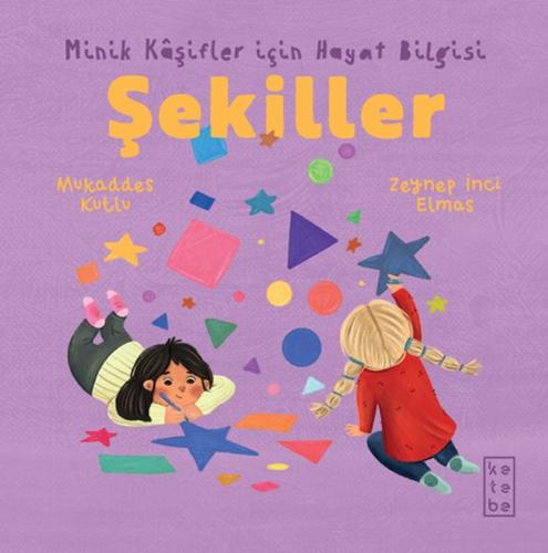 Minik Kâşifler için Hayat Bilgisi - Şekiller | Kitap Ambarı