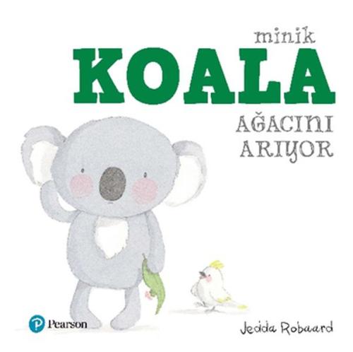 Minik Koala Ağacını Arıyor | Kitap Ambarı