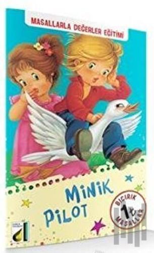 Minik Pilot - Bıcırık Masallar | Kitap Ambarı