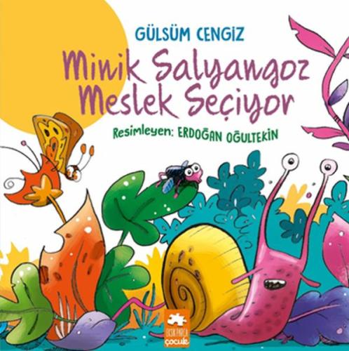 Minik Salyangoz Meslek Seçiyor | Kitap Ambarı